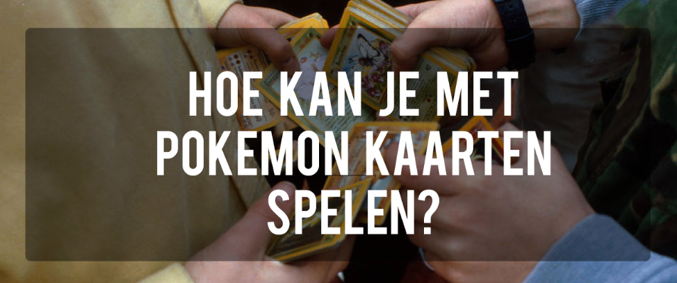 Hoe kan je met Pokémon kaarten spelen? | MojoCards