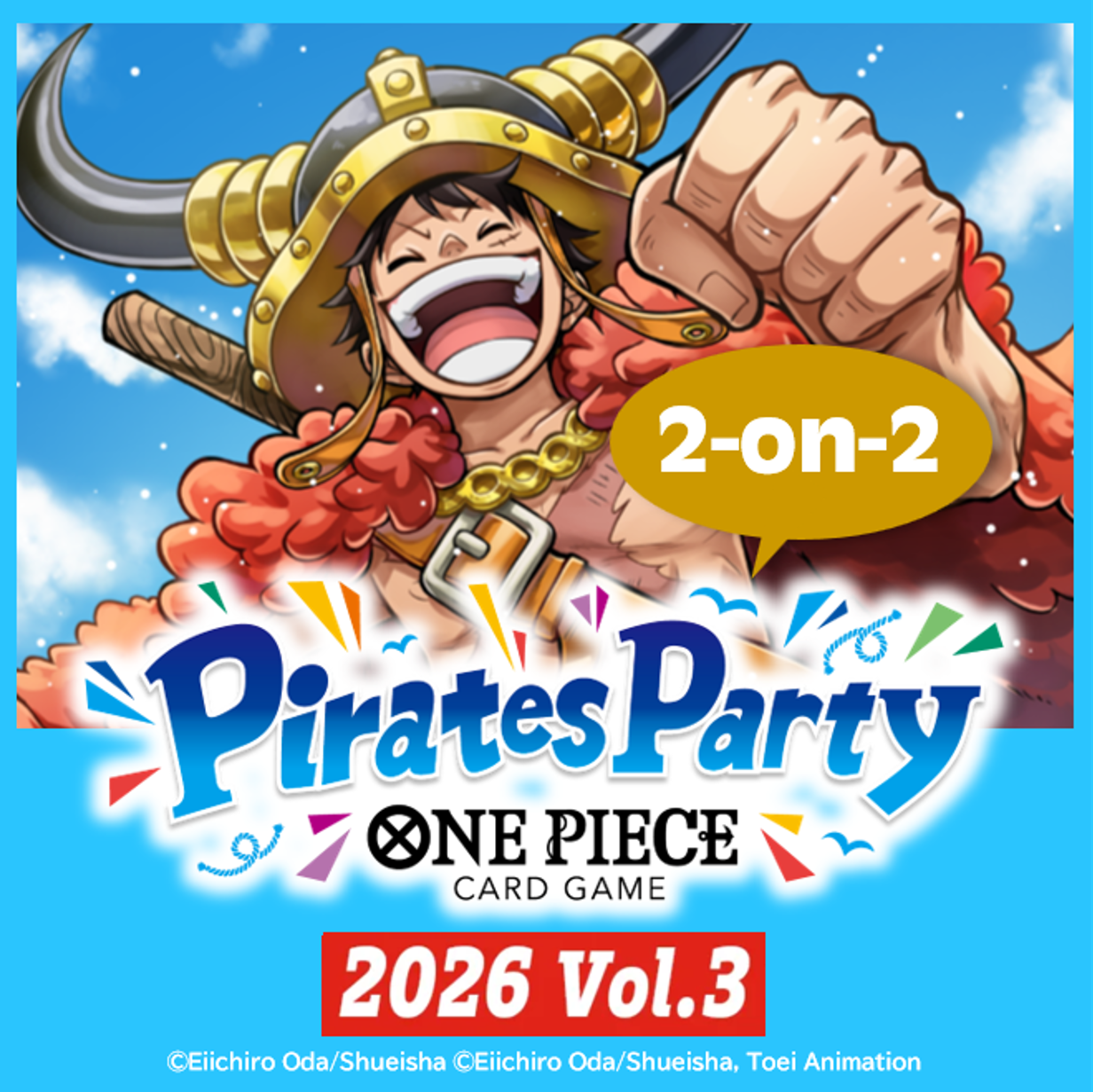 Pirates Party 2026 Vol.3 2-on-2 Battle format